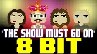 The Show Must Go On [8 Bit Tribute to Queen & The Bohemian Rhapsody Movie] - 8 Bit Universe