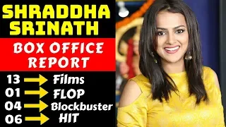 Shraddha Srinath Hit And Flop All Movies List With Box Office Collection Analysis