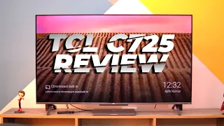 TCL C725 Review: Its Incredible!