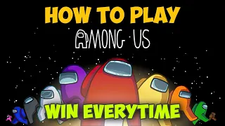 How To Play Stratgically | Win Everytime | Among Us | Full Game Guide | 1Bigtimepass