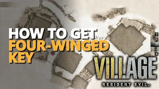 How to get Four-Winged Key Resident Evil Village