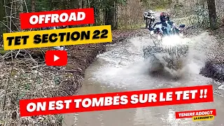 Offroad : On est tombés sur le TET !!  Section 22 - Ténéré 700, Africa Twin, Tiger 900, 660 XTZ