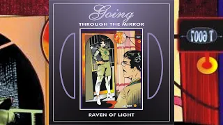 Raven Of Light - Through The Mirror [Full Album]