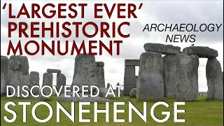 BREAKING NEWS - Massive Prehistoric Monument Found at Stonehenge // Ancient Britain Archaeology