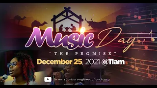 Scarborough SDA Church || Music Day || The Promise || December 25, 2021