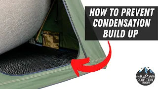 Tips For Stopping Condensation In Your Roof Top Tent!! (How-To and DIY Guide)