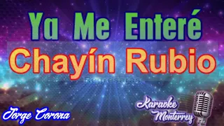 Karaoke Monterrey - Chayín Rubio - Ya Me Enteré