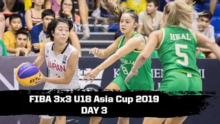 RE-LIVE - FIBA 3x3 U18 Asia Cup 2019 - Day 3