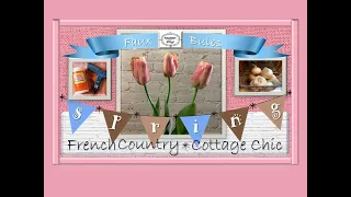 French Country Cottage Farmhouse Chic Décor /DIY Faux Tulip Bulbs /Spring Floral Table Scape #diy