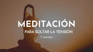 Meditación corta para SOLTAR LA TENSIÓN 🦋 | Meditar en 7 minutos con Gabriela Litschi