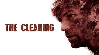 The Clearing - Official Trailer