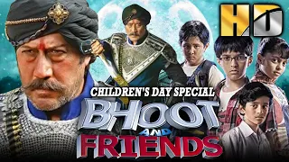 Children's Day Special Superhit Film - Bhoot and Friends | Jackie Shroff, Nishikant Dixit, Ashish