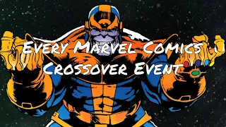 Every Marvel Comics Crossover Event in Chronological Order