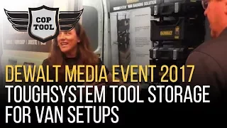 Dewalt ToughSystem Tool Storage for Van Setups - Dewalt Media Event 2017