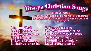 Best Bisaya Christian Songs Playlist