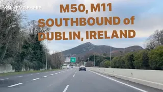 [GOING TO SOUTH OF DUBLIN, IRELAND]|M50, M11, N11, M11| 25/01/2022 🇮🇪🇵🇭☘️🙏