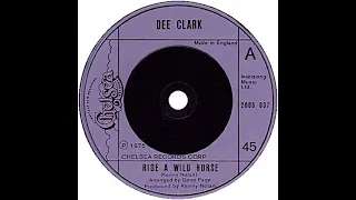 UK New Entry 1975 (252) Dee Clark - Ride A Wild Horse