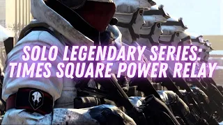 SOLO Legendary Times Square Power Relay [No Commentary] - The Division 1 in 2024
