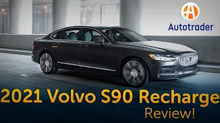 2021 Volvo S90 Recharge Review