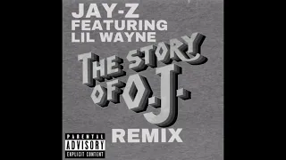 JAY-Z - The Story Of O.J. Remix (feat. Lil Wayne)