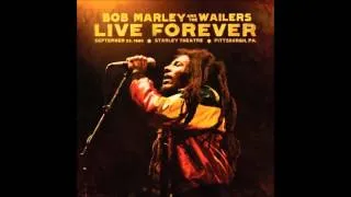 Bob Marley & The Wailers -  Running Away - Crazy Baldhead - Live Forever 2011