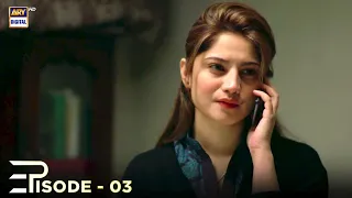 Judai Episode 03 | Neelum Munir & Affan Waheed | ARY Digital Drama