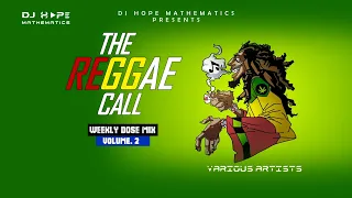 The Reggae Call - Strictly New Reggae Mix 2022 Songs (August) Busy Signal, UB40, Tarrus R.(Volume 2)