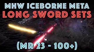 The Iceborne META Longsword Builds (MHW Iceborne MR 23-100+)