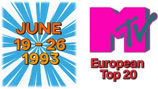 MTV's European Top 20 🎧 19 June 1993