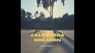 lofi hip hop * wil maker - California Dreamin (Official Music Video)