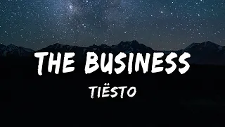 Tiësto - The Business (Lyrics + Vietsub)