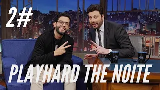 PlayHard No The Noite | 2 Parte / Feat - Carlos Villagrán