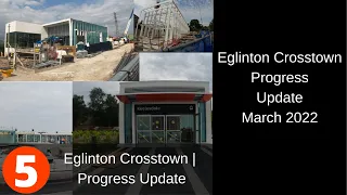 Eglinton Crosstown Progress West March 2022