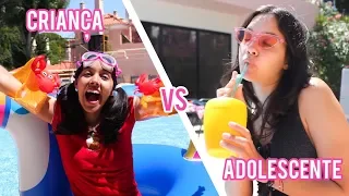 Criança VS Adolescente (no Verão)