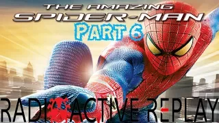 Radioactive Replay - The Amazing Spider-Man Part 6 - Smythe Strikes Back!