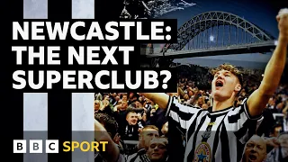 Is the rise of Newcastle United unstoppable? | BBC Sport