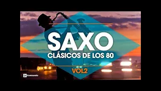 CLASICOS DE LOS 80's   Musica Instrumental de los 80   Saxofon Manu Lopez   80s Music Hits, Vol2