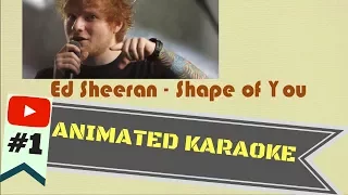 Ed Sheeran - Shape Of You Karaoke [Lyric Video]