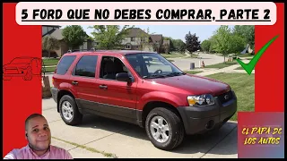 5 Ford que no debes comprar, parte 2.