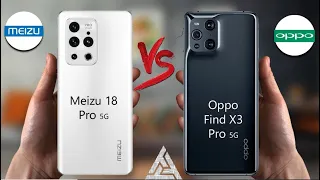 Oppo Find X3 Pro VS Meizu 18 Pro | Meizu | Oppo | VS | Comparison