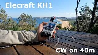 Elecraft KH1 and random wire antenna - CW on 40m