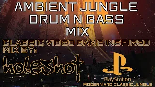 Ambient Jungle Mix | Atmospheric Drum & Bass Mix | PlayStation liquid DNB