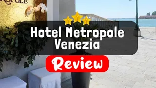 Hotel Metropole Venezia Venice Review - Should You Stay At This Hotel?