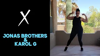 X - Jonas Brothers & Karol G (BROCK your Body Dance Fitness)