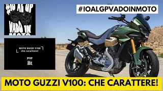 Moto Guzzi V100: che carattere!