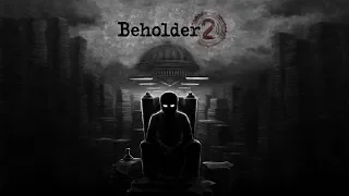 УЖАСНЫЙ ФИНАЛ ►BEHOLDER 2 WELCOME TO THE MINISTRY [BETA]