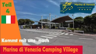 Vlog4 Fünf ⭐️⭐️⭐️⭐️⭐️Campingplatz Marina di Venecia ❤️ Platzvorstellung ,Fähranlerger nach Venedig⛴️