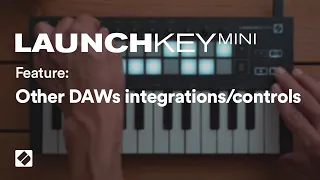 Other DAWs - Launchkey Mini // Novation