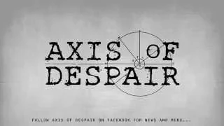 Axis of Despair - Previews 2015