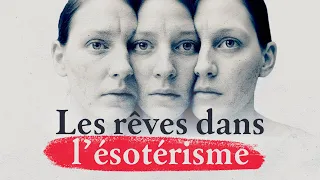 Les rêves dans l'ésotérisme